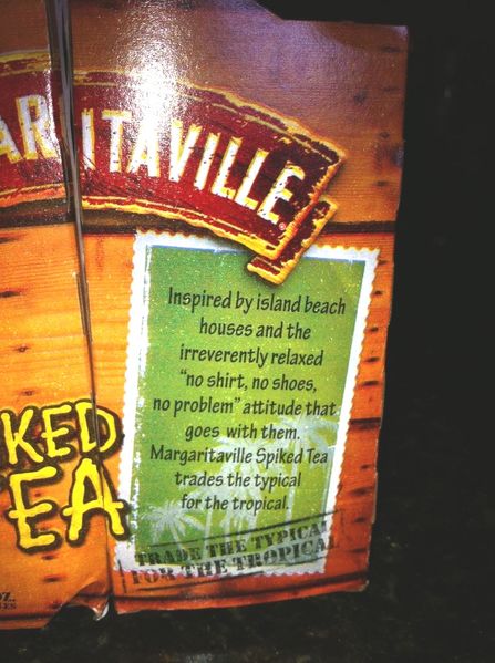 Spiked Label
"Breaking News!! Margaritaville sells spiked tea and spiked lemonade! Review to follow..." (From May 2 2011.)
